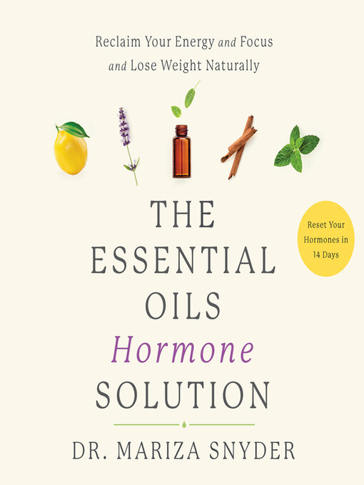 Cover image for The Essential Oils Hormone Solution